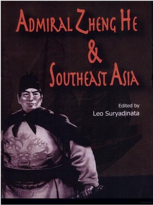 cover image of Admiral Zheng He and Southeast Asia